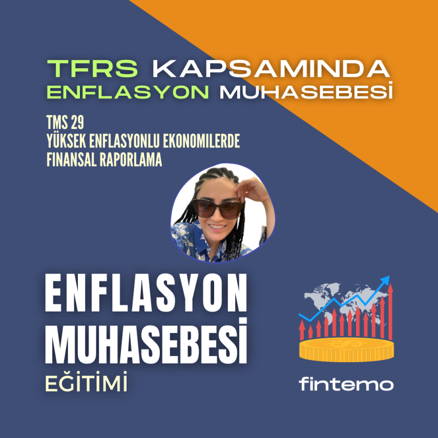 📌TFRS KAPSAMINDA ENFLASYONMUHASEBESİ EĞİTİMİ